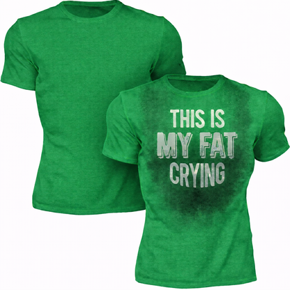 This is my fat crying