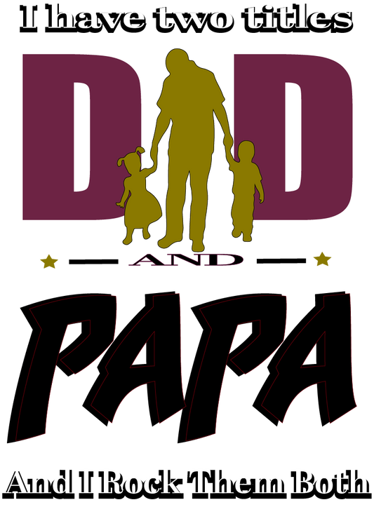 DAD & PAPA TITLES